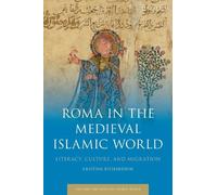 Kristina Richardson Roma in the Medieval Islamic World (Tascabile)