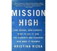 Kristina Rizga Mission High (Tascabile)