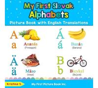 Kristina S My First Slovak Alphabets Picture Book with English Trans (Tascabile)