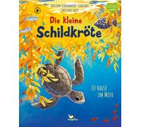 Kristina Scharm Die kleine Schildkröte - Zu Hause im Meer: Bi (Copertina rigida)