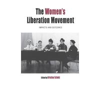 Kristina Schulz The Women's Liberation Movement (Tascabile)