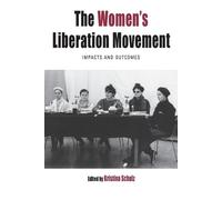 Kristina Schulz The Women's Liberation Movement (Tascabile)
