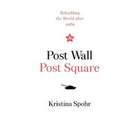 Kristina Spohr Post Wall, Post Square (Copertina rigida)