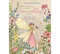 Kristina Spreng Komm mit mir nach Tausendblum: Ein Fantasy-Ki (Copertina rigida)