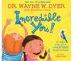 Kristina Tracy Wayne Dyer Incredible You (Copertina rigida)