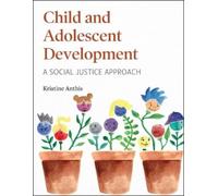 Kristine Anthis Child and Adolescent Development (Tascabile)