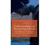 Kristine Bertini Understanding and Preventing Suicide (Copertina rigida)