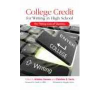 Kristine Hansen College Credit for Writing in High School (Tascabile)