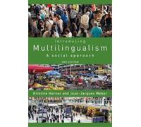 Kristine Horner Jean Jacques Weber Introducing Multilingualism (Tascabile)
