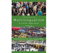 Kristine Horner Jean Jacques Weber Introducing Multilingualism (Tascabile)