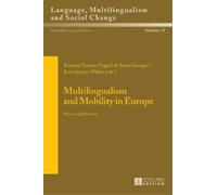 Kristine Horner Multilingualism and Mobility in Europe (Copertina rigida)