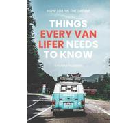 Kristine Hudson How to Live the Dream (Tascabile) Van Life
