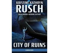 Kristine Kathryn Rusch City of Ruins (Tascabile) Diving