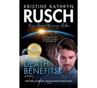 Kristine Kathryn Rusch Death Benefits (Tascabile)
