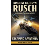 Kristine Kathryn Rusch Escaping Amnthra (Copertina rigida) Diving