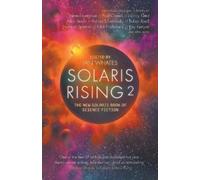 Kristine Kathryn Rusch James Lovegrove Allan Steele Solaris Rising 2 (Tascabile)