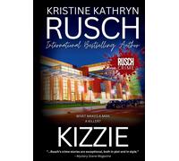 Kristine Kathryn Rusch Kizzie (Copertina rigida)