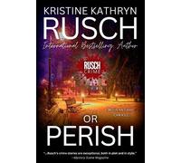 Kristine Kathryn Rusch Or Perish (Tascabile)