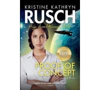 Kristine Kathryn Rusch Proof of Concept (Tascabile)