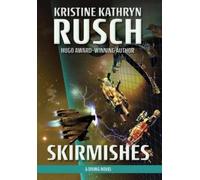 Kristine Kathryn Rusch Skirmishes (Copertina rigida) Diving