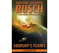 Kristine Kathryn Rusch Squishy's Teams (Copertina rigida) Diving