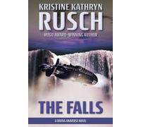 Kristine Kathryn Rusch The Falls (Tascabile) Diving