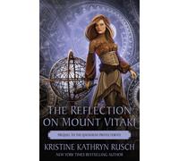 Kristine Kathryn Rusch The Reflection on Mount Vitaki (Tascabile) Fey
