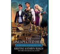 Kristine Kathryn Rusch The Unexpected Hero (Copertina rigida)