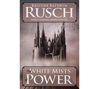 Kristine Kathryn Rusch White Mists of Power (Copertina rigida)