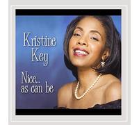 Kristine Key - Nice...As Can Be