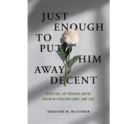 Kristine M. McCusker Just Enough to Put Him Away Decent (Copertina rigida)