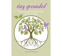 Kristine Pidkameny Stay Grounded (Tascabile)