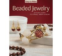 Kristine Regan Daniel Easy-to-Make Beaded Jewelry (Tascabile) Easy-to-Make