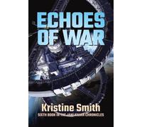 Kristine Smith Echoes of War (Tascabile) Jani Kilian Chronicles