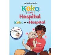 Kristine Smith Koko At The Hospital (Copertina rigida)
