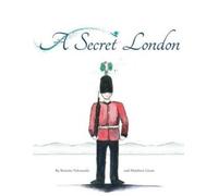 Kristine Valenzuela A Secret London (Tascabile)
