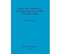 Kristján Ahrons Viking-Age Communities: Pap-Names and Papar in the H (Tascabile)
