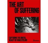 Kristof Ramon The Art of Suffering (Copertina rigida)