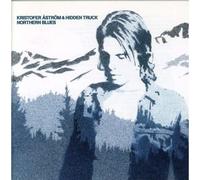 KRISTOFER ASTROM & HIDDEN - Northern Blues