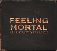Kristofferson Kris - Feeling Mortal