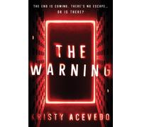 Kristy Acevedo The Warning (Tascabile) Warning
