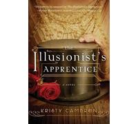 Kristy Cambron The Illusionist's Apprentice (Tascabile)