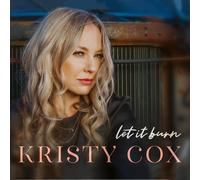 Kristy Cox – Let It Burn – CD