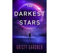 Kristy Gardner The Darkest Stars (Tascabile) Broken Stars