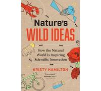 Kristy Hamilton Nature's Wild Ideas (Tascabile)