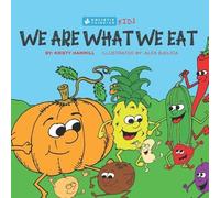 Kristy Hammill We Are What We Eat (Tascabile)