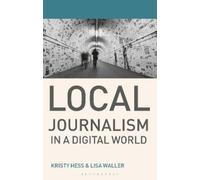 Kristy Hess Lisa Waller Local Journalism in a Digital World (Copertina rigida)