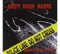 Kristy Krash Majors - Goodbye Rock 'N' Roller