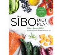 Kristy Regan Allison Siebecker ND, MSOM, LAc The SIBO Diet Plan (Tascabile)