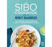 Kristy Regan The SIBO Cookbook for the Newly Diagnosed (Tascabile)